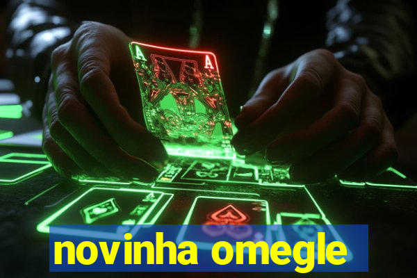 novinha omegle